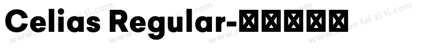 Celias Regular字体转换